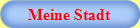 Meine Stadt