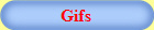 Gifs