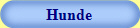 Hunde